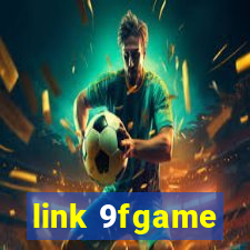 link 9fgame